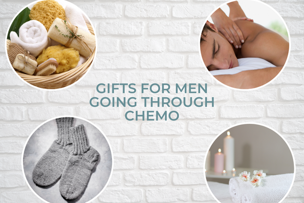 Gifts for Men Going Through Chemo